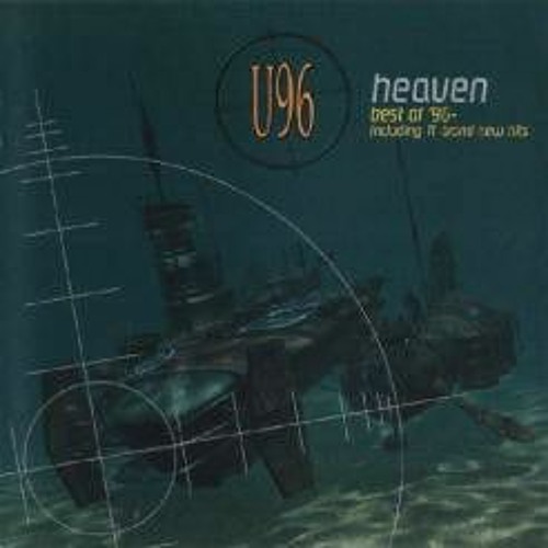 U96 Rave Stream U96 - Heaven by rave | Listen online for free on SoundCloud