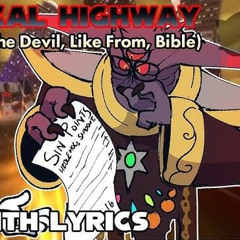 Radical Highway with Lyrics, but Black Doom Is his Fandub Counterpart, Da Devil From Da Bible