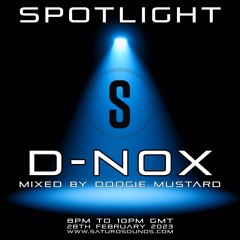SPOTLIGHT on D-Nox