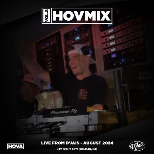 HovMix Vol. 8 | Live from D'Jais (At Night Set) [Belmar, NJ - AUG 23, 2024]
