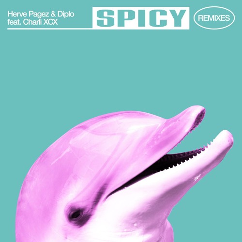 Herve Pagez & Diplo feat. Charli XCX - Spicy (Majestic Remix)