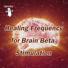 Healing Frequency for Brain Beta Stimulation - Spooky2 Rife Frequency Healing