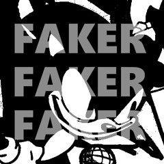 FAKER [[Arrangement]]
