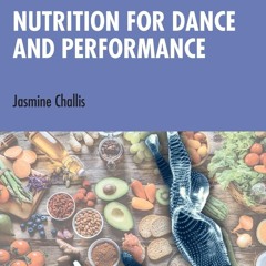 ⭐ PDF KINDLE  ❤ Nutrition for Dance and Performance android