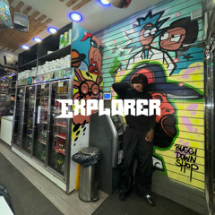 Explorer (prod.Nategotyahat