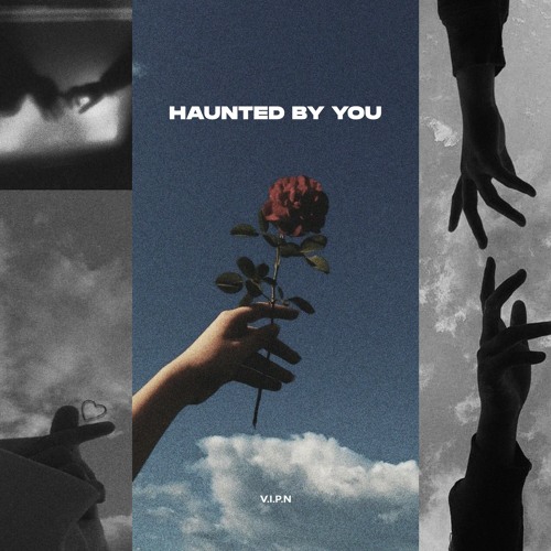 HAUNTED BY YOU