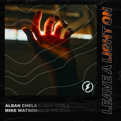 Alban Chela - Leave A Light On (feat. Mike Watson) Cover