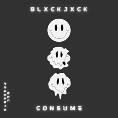 BlxckJxck - Consume