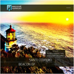 PREMIERE: Santi Cebrero - Beacon (Ruben Karapetyan Remix) [Massive Harmony Records]