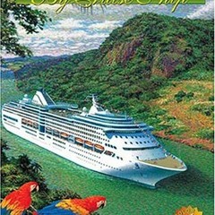 [VIEW] [KINDLE PDF EBOOK EPUB] Panama Canal By Cruise Ship: The Complete Guide to Cruising the Panam