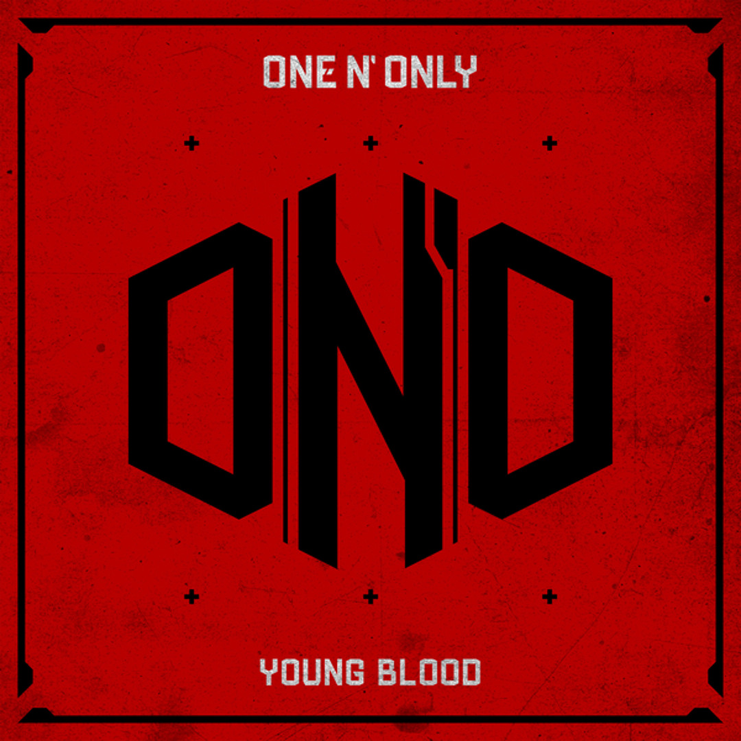 ONE N' ONLY ON’O YOUNG BLOOD you are artworks-tJvsdHcxgEj1-0-