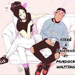 Vierè X Jadevoice Ft Murdock - Waiting_SC_Master_1644
