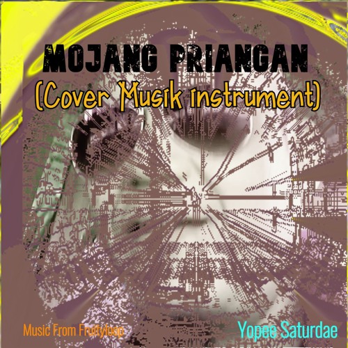 Stream Mojang Priangan(Cover musik Instrument) by Jonko Musik | Listen