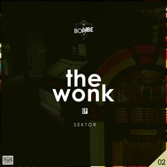 Sektor & Le Sheikh - The Wonk (Original Mix)