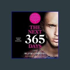 Download Ebook 📕 The Next 365 Days: A Novel (365 Days Bestselling Series) [K.I.N.D.L.E]