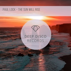 Paul Lock - The Sun Will Rise