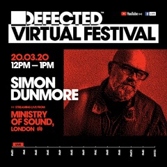 Defected Virtual Festival - Simon Dunmore