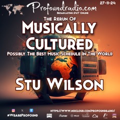 #246 Profound Radio  Musically Cultured  Funky Disco House @djstuwilson