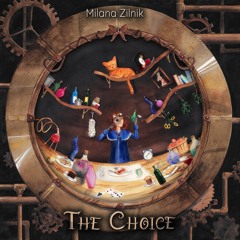 "The Choice" from "Metamorfosi" by Milana Zilnik