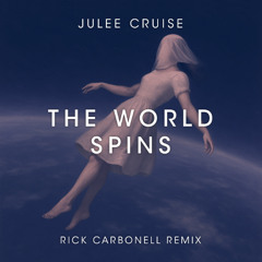 Julee Cruise - The World Spins (Rick Carbonell Remix)