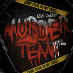 EBK Leebo - Murder Team