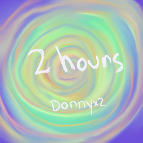 2 hours (prod. cxnner)