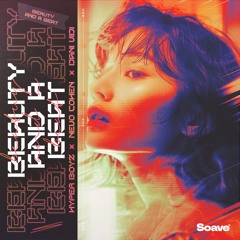 HYPER BOYZ & Nevo Cohen - Beauty And A Beat (feat. Dani Vidi)