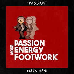 Mentol - More Passion Energy Footwork (Mark Vani Remix) DL
