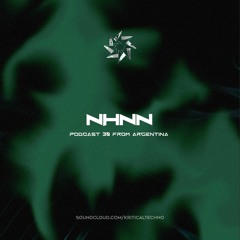 Kritical Techno Sessions 30. NHNN