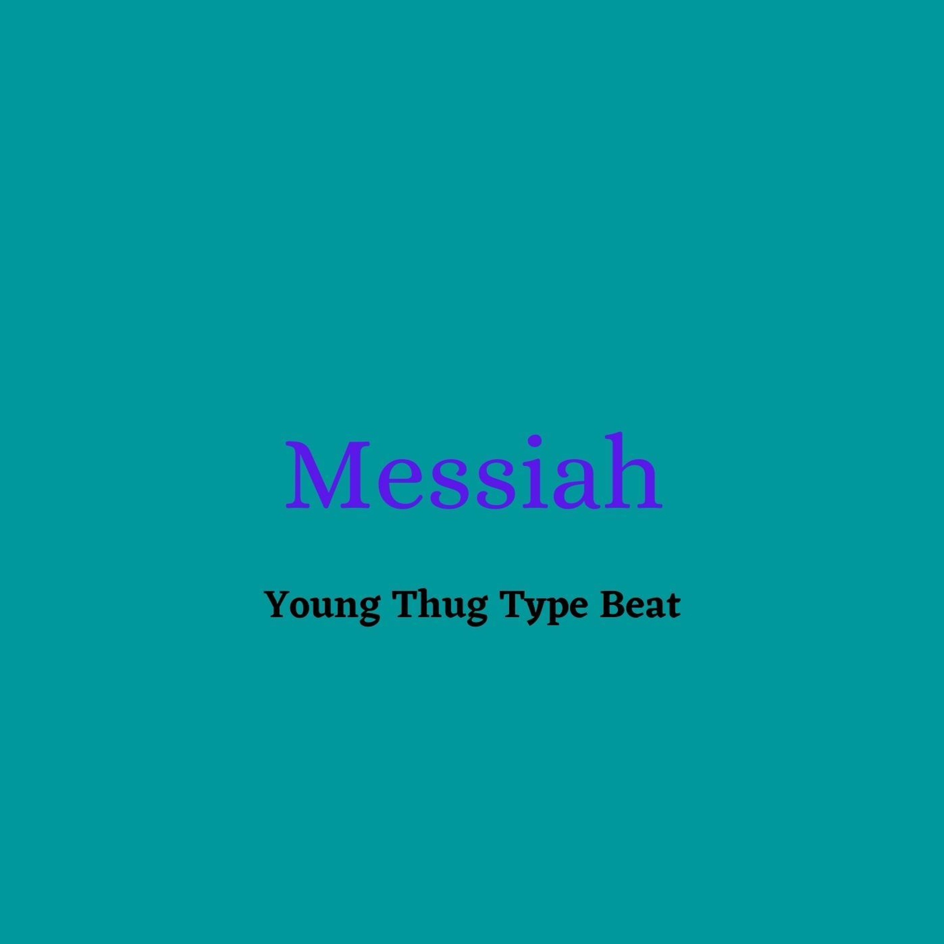 Young Thug Type Beat - "Messiah" episode artwork
