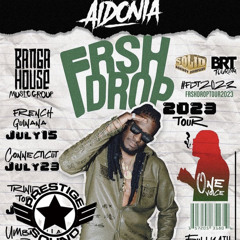 PRESTIGE SOUND NYC - FRESH DROP TOUR 2023 - AIDONIA & GOVANA ONLY