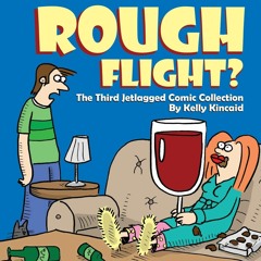 PDF/READ❤  Rough Flight? The Third Jetlagged Comic Collection