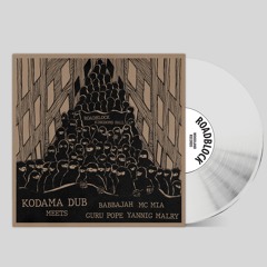 WR031: KODAMA DUB meets BABBAJAH, MC MIA, GURU POPE & YANNIG MALRY - 'Roadblock' & 'Kingdoms Fall'