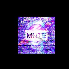 MUTE (remastered 2023)
