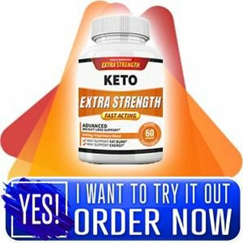 Extra Strength Keto - Weight Loss Pills, Benefits, Price And Results