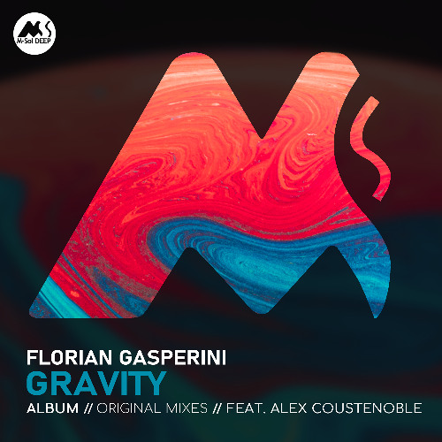 Florian Gasperini - Gravity [M-Sol DEEP]
