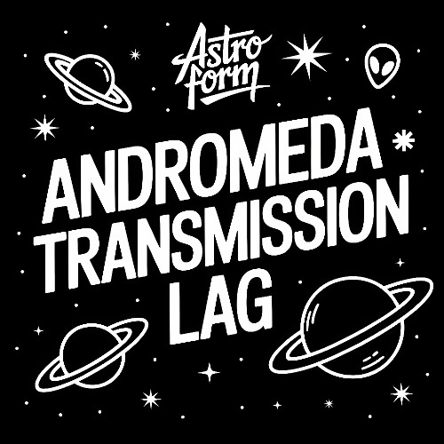 Andromeda Transmission Lag