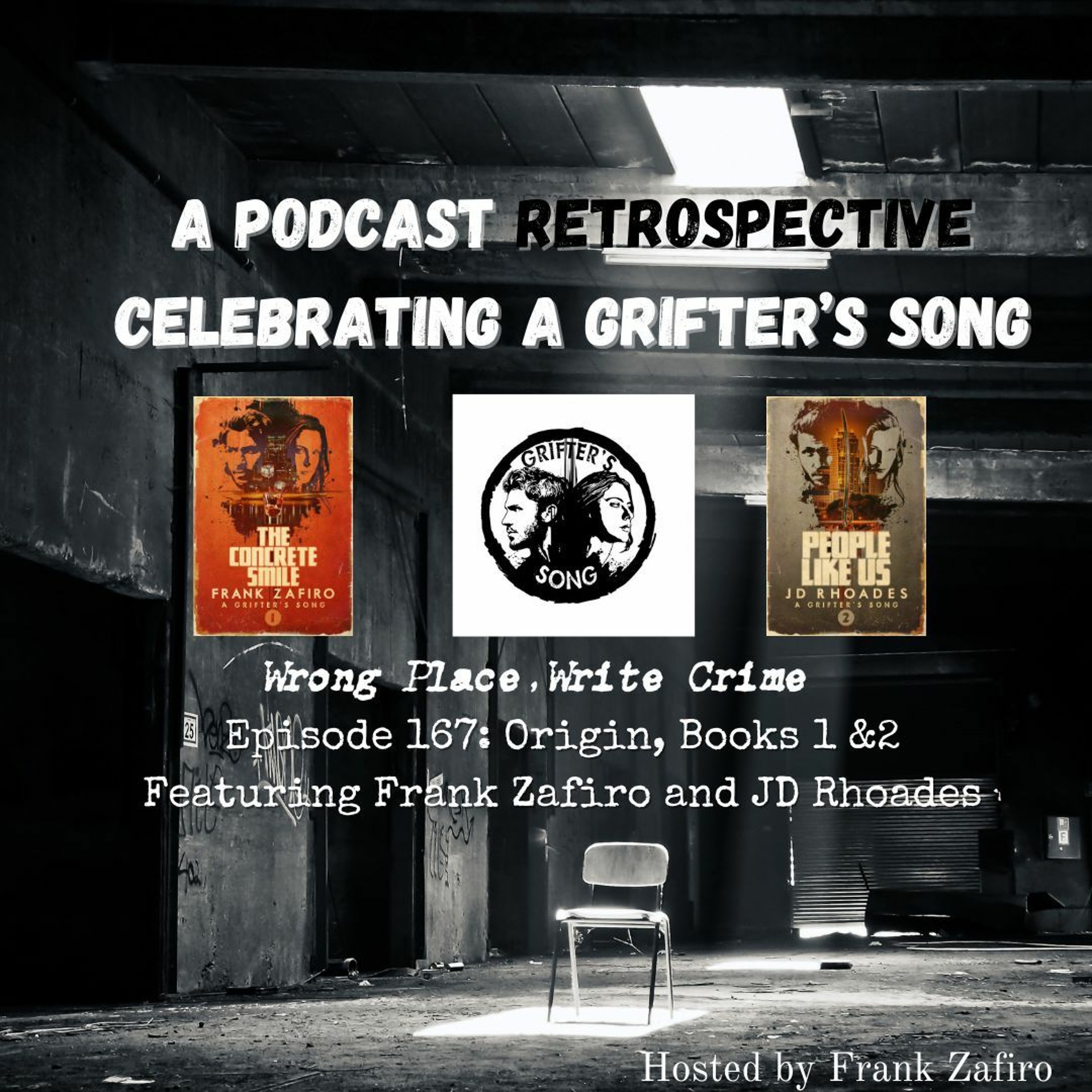 Episode 167: A Grifter’s Song Retropective #1 - Books 1 & 2
