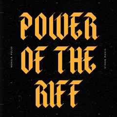 Power Of The Riff