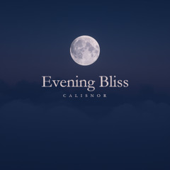 Evening Bliss