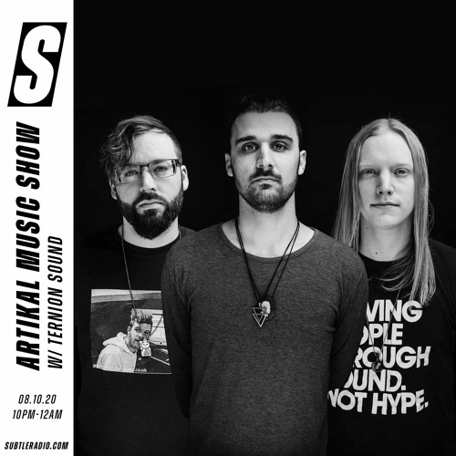 Artikal Music Show w/ Ternion Sound - Subtle 09/10/2020