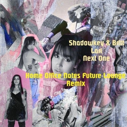 Shadowkey & Britt Lari - Next One (Home Office Notes Future Lounge Remix)