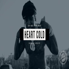 Heart Cold (EST Gee Type Beat )