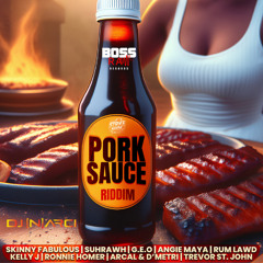 Pork Sauce Riddim Mix