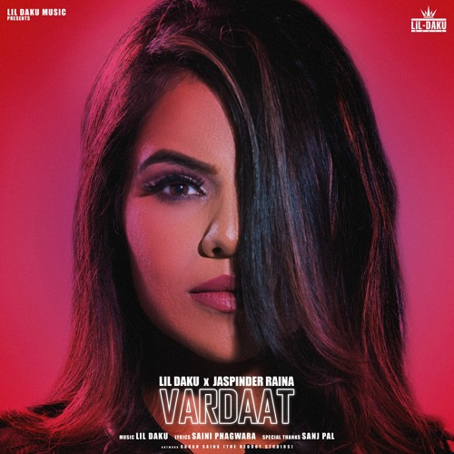 Vardaat - Lil Daku x Jaspinder Raina