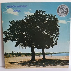 Nelson Angelo e Joyce - 1977 Reissue