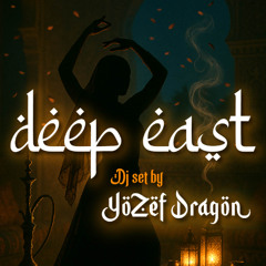 DEEP EAST DJ SET