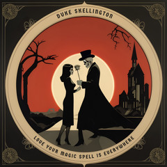 Love Your Magic Spell is Everywhere (Extended DJ Mix)
