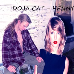 DOJA CAT - HENNY