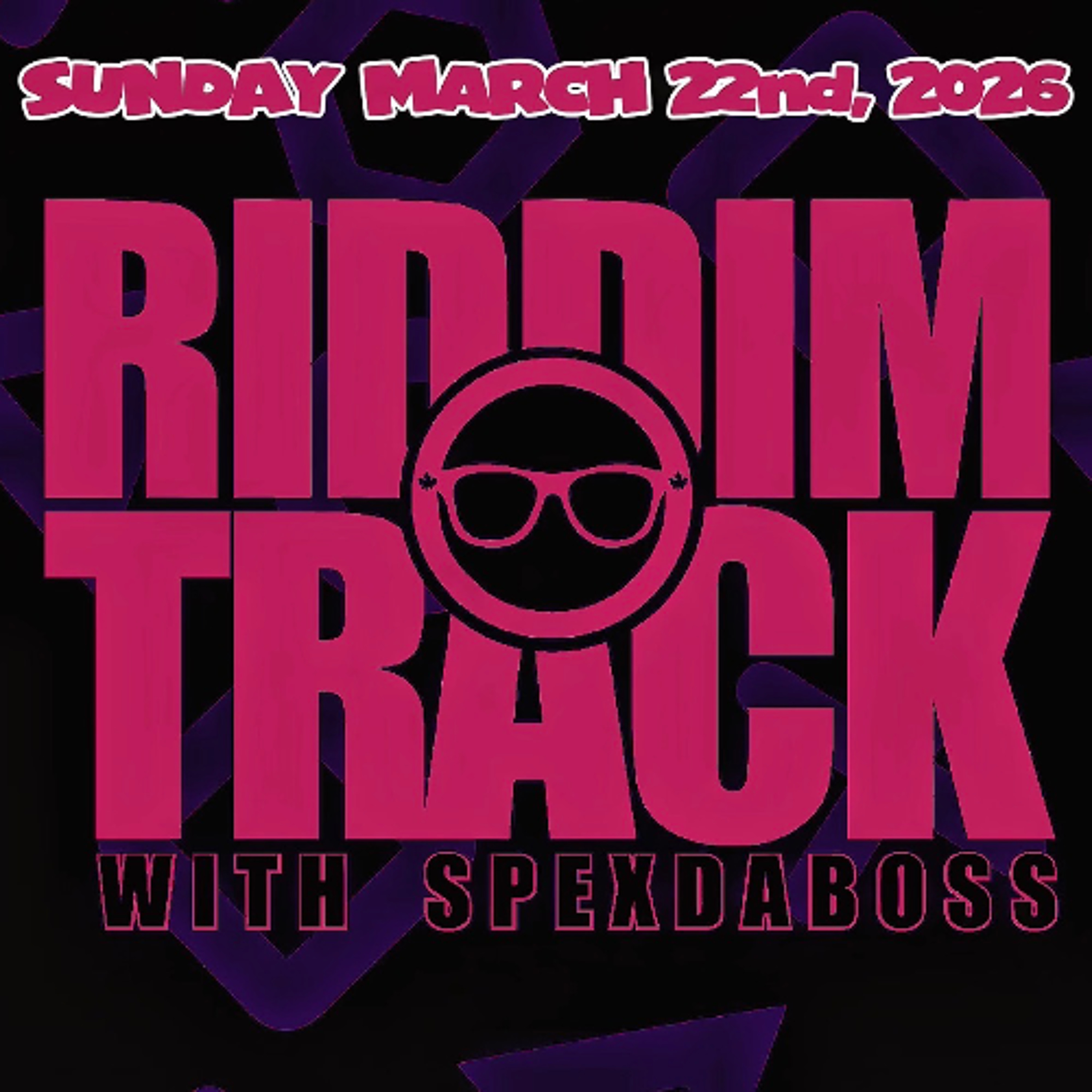 RIDDIM TRACK WITH @SPEXDABOSS 032226